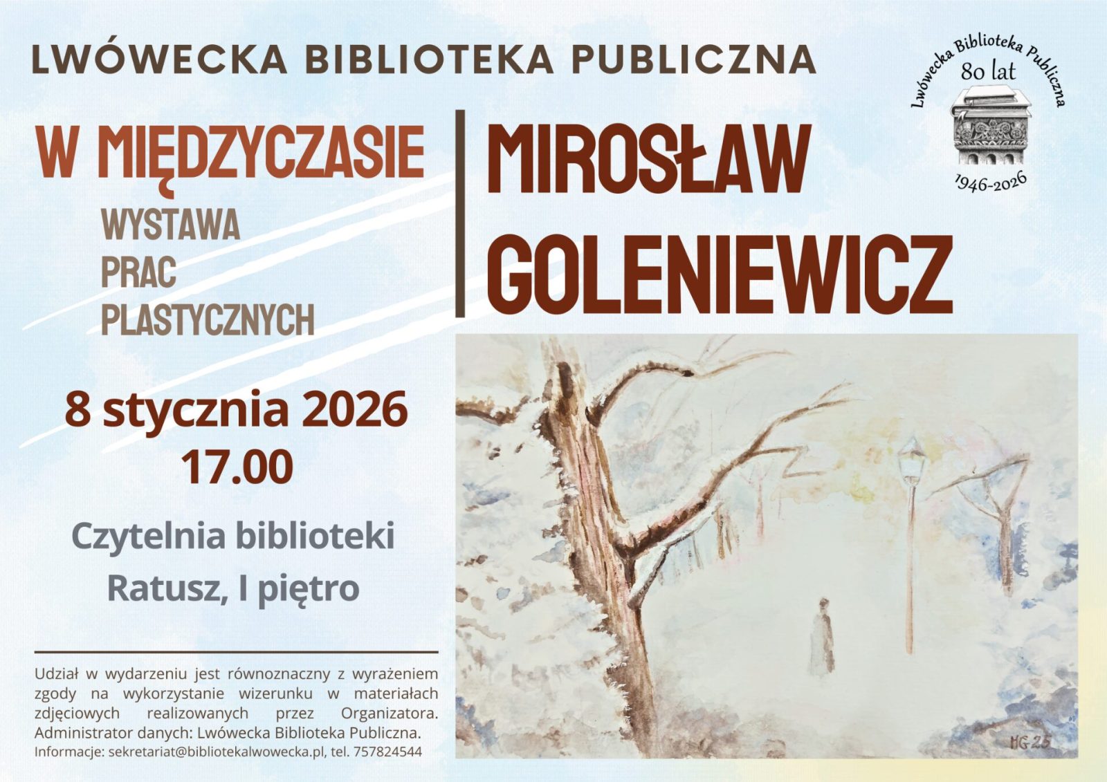 Lwówecka Biblioteka Publiczna zaprasza na otwarcie wystawy prac Mirosława Goleniewicza