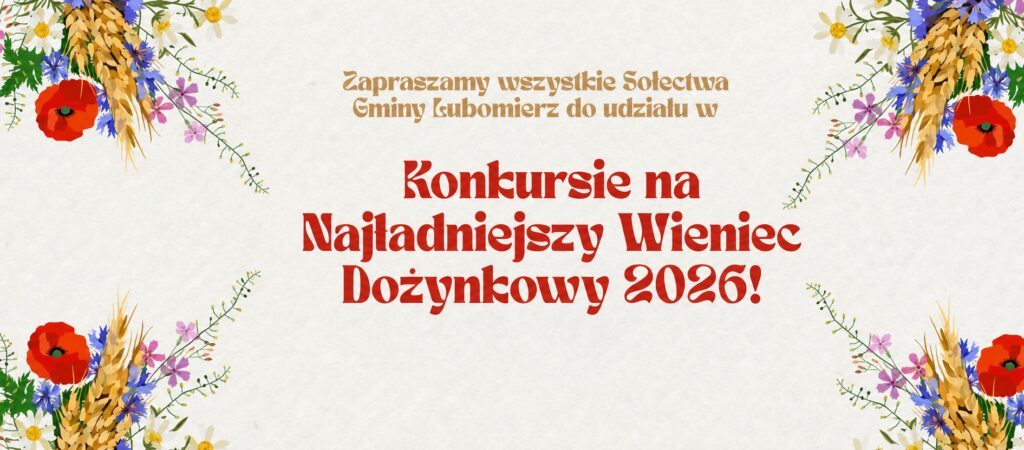 Konkurs na Najładniejszy Wieniec Dożynkowy 2026 w Gminie Lubomierz